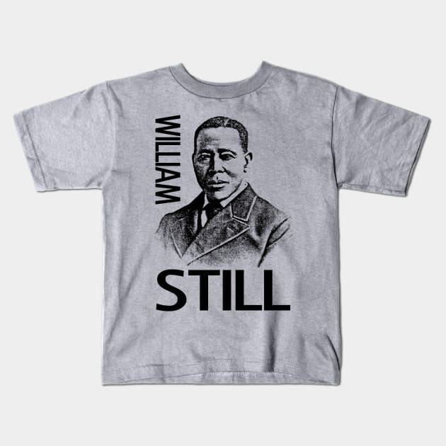 WILLIAM STILL Kids T-Shirt by truthtopower